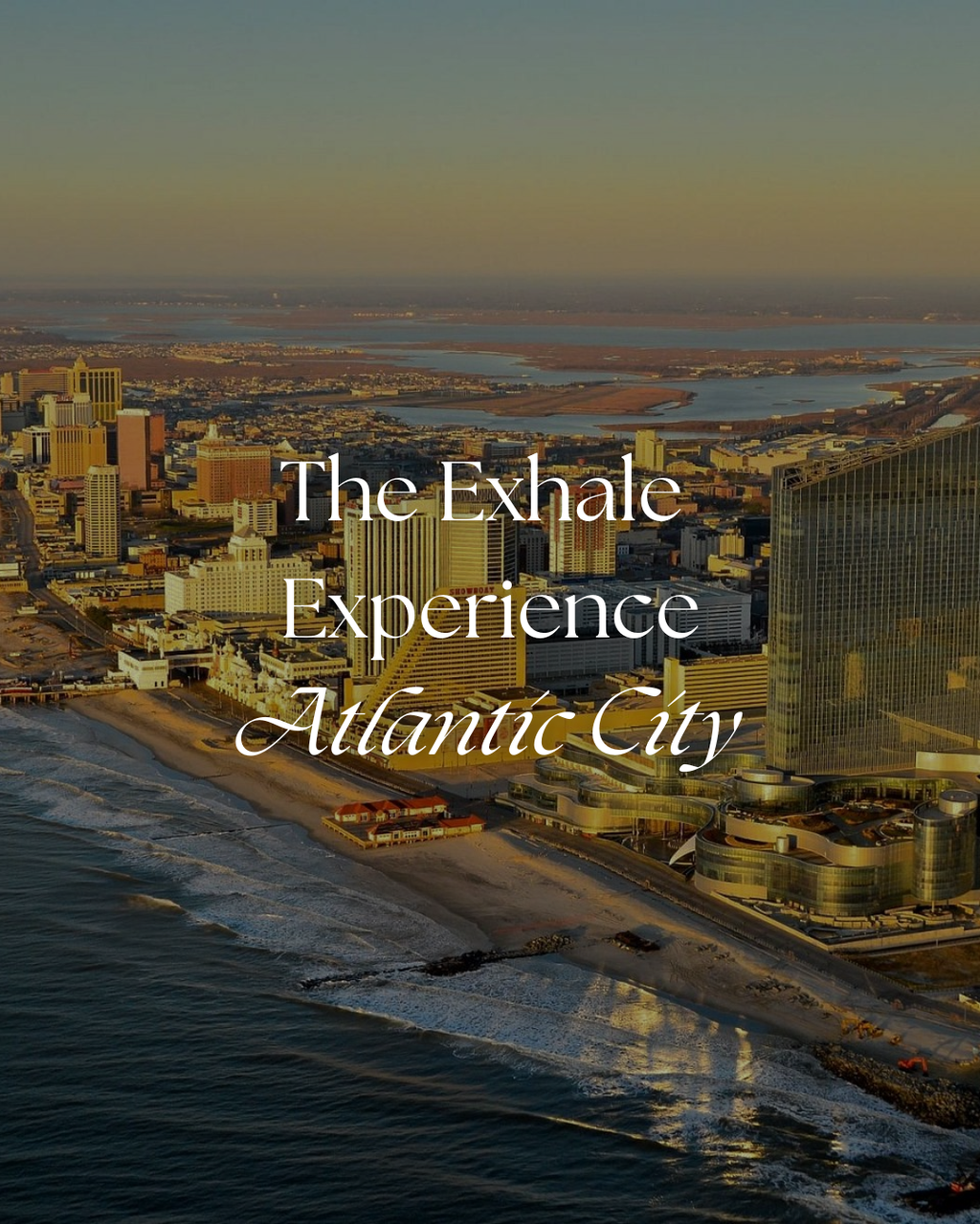 The exhale Experience Atlantic City – July 18th
